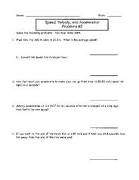 Worksheets are work 3, sp211 work 1 position displacement and, ap calculus review position velocity and acceleration, topic 3 kinematics displacement velocity acceleration, displacementvelocity and acceleration work, describing motion with velocity time graphs. Distance Speed Velocity And Acceleration Worksheets Teaching Resources Tpt
