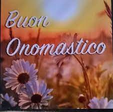 Pin Di Alessandra Siciliano Su Onomastico Buon Onomastico Onomastico Buon Compleanno
