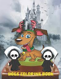 Dogs are some of the most beloved pets for us to have around. Buy Dogs Coloring Book Cute Dogs Coloring Pages For Kids Ages 4 8 Happy Halloween 110 Pages 8 5 11 Book Online At Low Prices In India Dogs Coloring Book Cute Dogs