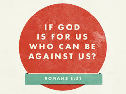 If god is for us, who can be against us? Me Against Me With Who God Quotes Quotesgram
