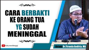 Assalamualaikum warohmatullah sahabat channel ||keajaiban doa|| video kali ini kita akan berbagi tentang: Cara Berbakti Kepada Orang Tua Yang Sudah Meninggal Ustadz Dr Firanda Andirja Ma Youtube
