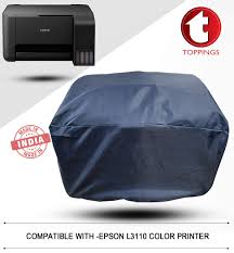 This install package obtains the following items: Toppings Dust Proof Nylon Printer Cover For Epson L3110 Printer Blue Amazon In Computers Accessories
