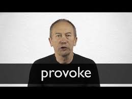Maybe you would like to learn more about one of these? Provoke Definition And Meaning Collins English Dictionary