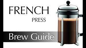 French Press Brewing Guide Using Bodum Chambord Youtube
