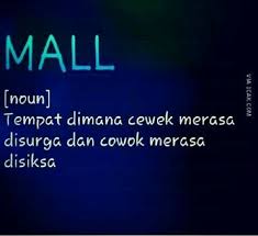 Arti Mall Kutipan Lucu Kata Kata Indah Lucu