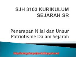 Hasil laporan yang terbaik 1. 5 1 Penerapan Nilai Dan Patriotisme Dlm Sejarah