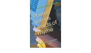 Rhyming couplets are pairs of lines that both end with words that rhyme with the other. Poems Verses Words Of Rhyme Byte Of A Computer Chip Books Jumpin Media 9781797608457 Amazon Com Books