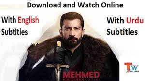 how to watch mehmed bir cihan fatih fatih mehmed the conqueror with urdu english subtitles 2020 mehmed the conqueror subtitled english