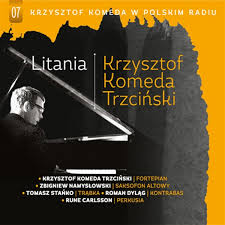 It is often considered to be komeda's masterpiece as well as one of the greatest albums of both polish and european jazz. Krzysztof Komeda W Polskim Radiu Vol 07 Litania By Krzysztof Komeda Trzcinski Album Reviews Ratings Credits Song List Rate Your Music