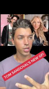 Tom Sandoval has a new girlfriend?! DETAILS! #vanderpumprules #pumprules  #tomsandoval #arianamadix #bravotv #karleehale #raquelleviss
