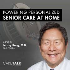 Powering Personalized Senior Care at Home w/ WellBe CEO Jeffrey Kang