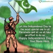 There may be many issues that divide the pakistani people, but when it comes to celebrating independence day on august 14, 2021 the whole nation comes together to please the feeling of living in a free and independent state. Create Beautiful Happy Independence Day Pakistan Quotes Images With Name To Pakistan Independence Day Pakistan Independence Day Quotes Independence Day Wishes