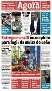 Globo and folha de sao paulo joined estado in noting a record abstention rate of 26.1 percent, equivalent to 37.2 million voters, many turned off by a brutal campaign which saw some televised debates turn into personal slanging matches. Capas Do Agora De Maio De 2021 03 05 2021 Agora Fotografia Folha De S Paulo