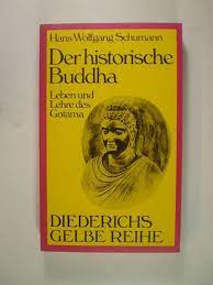 Hans wolfgang schumann, author of buddhism: Schumann Hans Wolfgang Der Historische Buddha Leben Und Lehre Des Gotama Bucher Gebraucht Antiquarisch Neu Kaufen