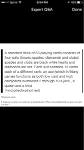 Diamonds and hearts are printed in red. A Standard Deck Of 53 Playing Cards Consists Of Four Chegg Com