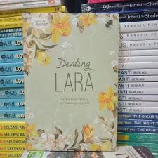 Every new chapters published by the author is. Jual Novel Ori Denting Lara Ketika Cinta Datang Di Waktu Yang Salah Kota Bekasi Toko Buku Ericson Tokopedia