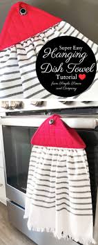A hanging towel in the kitchen means there always is a towel handy when you need one. Farmhouse Style Hanging Kitchen Towel Tutorial The Polka Dot Chair
