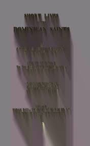 Short lives of the Dominican saints