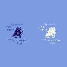 If you're looking for relationship advice, mikey, you should talk to your brother. Fair Winds Following Seas Departing Quote Fair Winds And Following Seas Motivational Posters