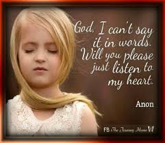 God listens to our hearts