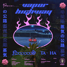 Nxxxxxs Ta Ha Vapor Highway China Tour On Behance Enjoy the full soundcloud experience in the app. nxxxxxs ta ha vapor highway china