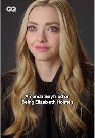 Amanda Seyfried's Preparation for Elizabeth Holmes Role