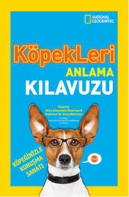 National Geographic Kids Kopekleri Anlama Kilavuzu Alexander Newman Fiyati Satin Al Idefix