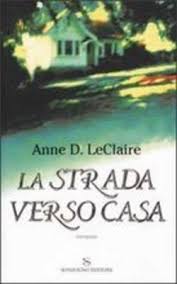 Acquista su ibs a 18.00€! Il Libro Del Mese La Strada Verso Casa Luca Cozzi