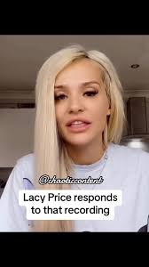 Lacy Price Responds to Recording of Reactive Abuse