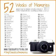 52 Weeks Of Memories Is Back For 2017 Photography Challenge Beginners Photography Challenge Photography Lessons