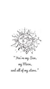 You Re My Sun My Moon And All Of My Stars Sun And Moon Tattoo Apricat Blog Star Tattoos Moon Tattoo Designs Sun And Moon Drawings