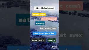 Perkara yang paling utama , lelaki tersebut harus lebih matang. Ciri Ciri Lelaki Sweet Youtube