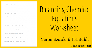 Identify the reactants and products and write a word equation. Balancing Chemical Equations Worksheet Stem Sheets
