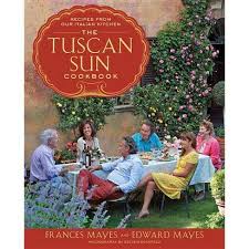 Maybe you would like to learn more about one of these? The Tuscan Sun Cookbook By Frances Mayes Edward Mayes Hardcover Target