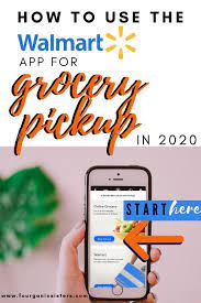Walmart Grocery Pickup How To Get Started Fourganic Sisters Walmart Grocery Pickup Grocery Walmart App