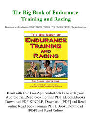 Hi, thanks, do you have the pdf version of this book as well ? The Big Book Of Endurance Training And Racing By Aliandojungkir Issuu