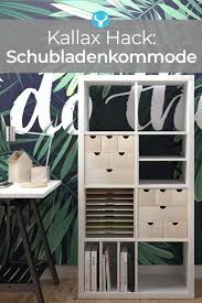 Kallaxhack Ikeahack Schubladen Minikommode Schubladenkommode Ikea Kallax Regal Ikea Schubladen