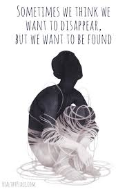 Quote On Bipolar Sometimes We Think We Want To Disappear But We Want To Be Found Www Healthyplace Com Concept Art Drawing Illustration Illustration Art
