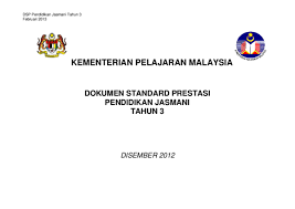 Standard prestasi kssr tahun 3. Pdf Kementerian Pelajaran Malaysia Dokumen Standard Prestasi Pendidikan Jasmani Tahun 3 Zuar Otyco Academia Edu