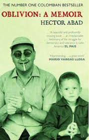 (2020) película completa en línea *♯⊛ můj otec antonín kratochvíl: Hector Abad Faciolince El Olvido Que Seremos Criticas De Libros Alohacriticon