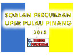 Peperiksaan upsr 2019 (ujian pencapaian sekolah rendah adalah sangat penting buat para pelajar kerana ianya menentukan halatuju pendidikan menengah untuk mereka. Soalan Percubaan Upsr Bahasa Melayu Penulisan Pulau Pinang 2018 Sumber Pendidikan