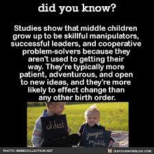 Middle Child Birth Order Characteristics Chart Did You Kno Middle Child Quotes Middle Child Middle Child Humor