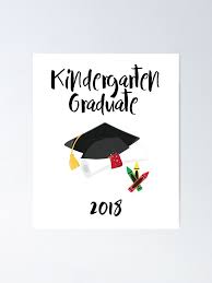 These are graduation gifts for boys that they will actually use. Kindergarten Graduation Gift For Kids Poster By Homemom Redbubble