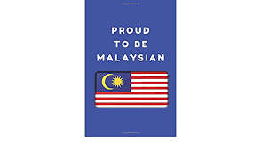 Inspire from the song from the official. Amazon Com Proud To Be Malaysian Custom Designed Notepad For Malaysians 9781728643236 Notesflow Notesgo Books