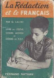 G Lalire La Redaction Et Le Francais 10 14 Ans 1945 Grandes Images Apprendre Le Francais Texte En Francais France