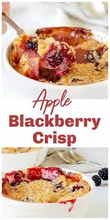 Old Fashioned Apple Blackberry Crisp Recipe In 2020 Blackberry Crisp Apple Dessert Recipes Blackberry Recipes