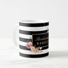 Floral Black Stripes Bridesmaid Bridal Shower Coffee Mug Zazzle Com Mugs Monogram Coffee Mug Coffee Mugs