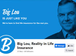 Radio commercials that say 'We're just like you!" Big Lou Life Insurance