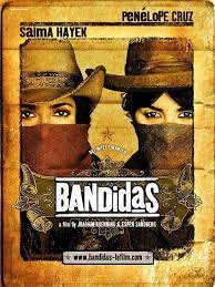 Bandidas 2006 Filmaffinity