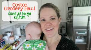 Costco Grocery Haul {Cinco de Mayo Edition}